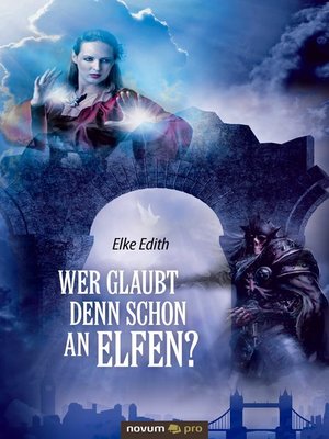 cover image of Wer glaubt denn schon an Elfen?